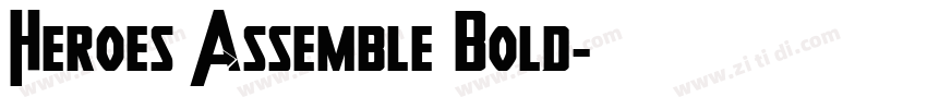 Heroes Assemble Bold字体转换 Heroes Assemble Bold字体转换